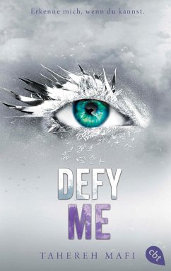 Defy Me / Shatter Me Bd.5 von cbt